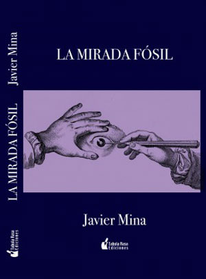 La mirada fósil